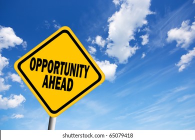 Opportunity Ahead Sign