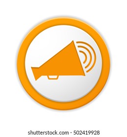 Orange Round Button With Megaphone Icon