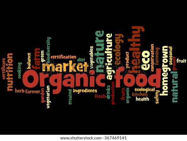 Organic Food Word Cloud Concept On Stock Illustration 367469141