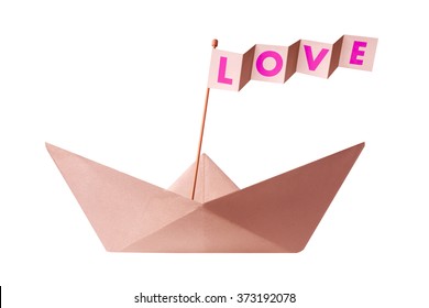 Origami Paper Boat With Flag Writing LOVE