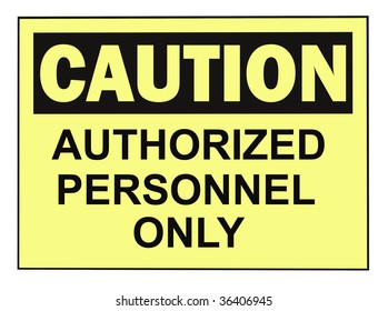 Osha Caution Authorized Personnel Warning Sign Stock Illustration ...