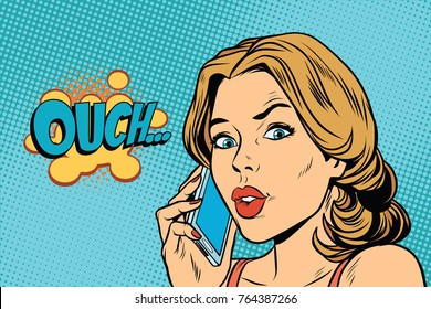 Ouch Woman Speaks On The Smartphone. Pop Art Retro Comic Book  Illustration