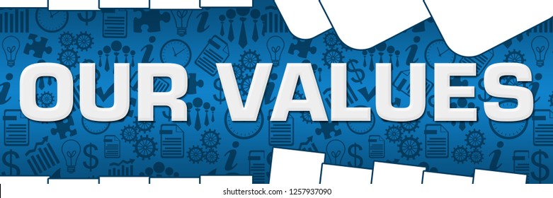 Our Values Text Written Over Blue Background.