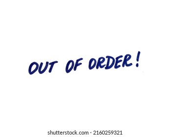 Out Order Handwritten Text Stock Illustration 2160259321 | Shutterstock