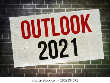 Outlook For 2021 - Message Written On A Poster