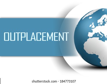 Outplacement concept with globe on white background