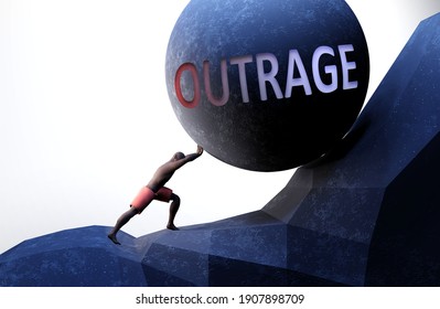 Outrage as a problem that makes life harder - symbolized by a person pushing weight with word Outrage to show that Outrage can be a burden that is hard to carry, 3d illustration