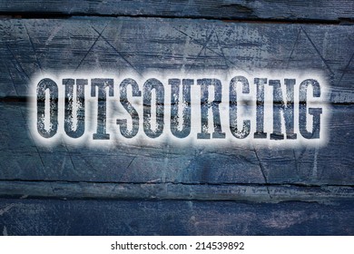 Outsourcing Concept text on background