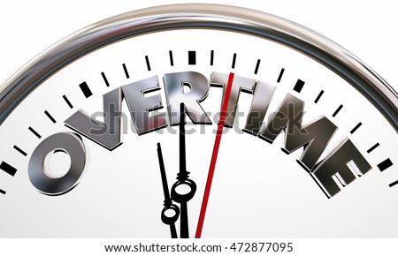 Overtime Working Extra Added Hours Clock Words 3d Illustration