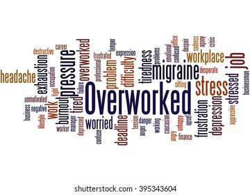 Overworked Word Cloud Concept On White Stock Illustration 395343604 ...