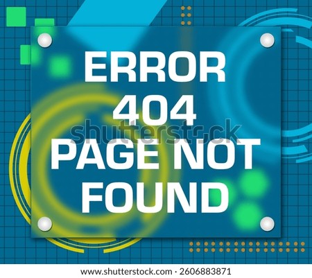 Page Not Found Error Four Zero Four text written over blue colorful background.