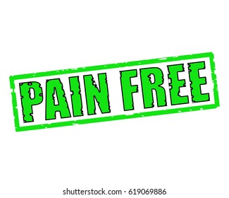 PAIN FREE GREEN-BLACK Stamp Text on white backgroud - Shutterstock ID 619069886