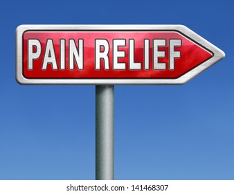 Pain Relief Or Management By Painkiller Or Other Treatment Chronic Back Injury Road Sign With Text