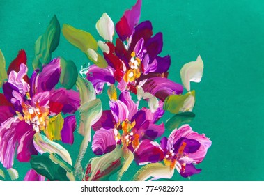 Painting Flowers On A Green Background. Oil Painting, Impressionist Style, Flower Painting, Bright Colors