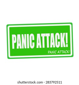 PANIC ATTACK white stamp text on green