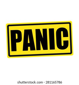 Panic black stamp text on yellow
