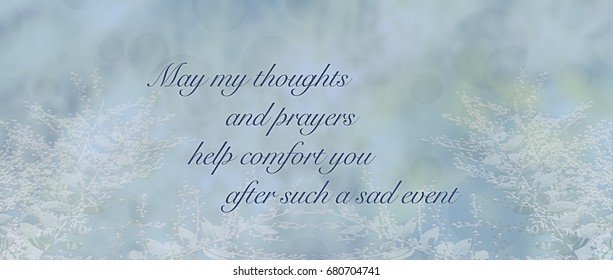 Panoramic condolence sympathy card message for sad event or loss on a soft blue floral background - Powered by Shutterstock