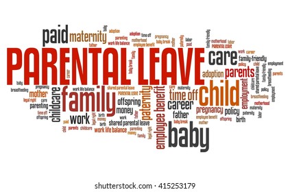 Parental Leave - Baby Care Employment Benefit Word Collage.