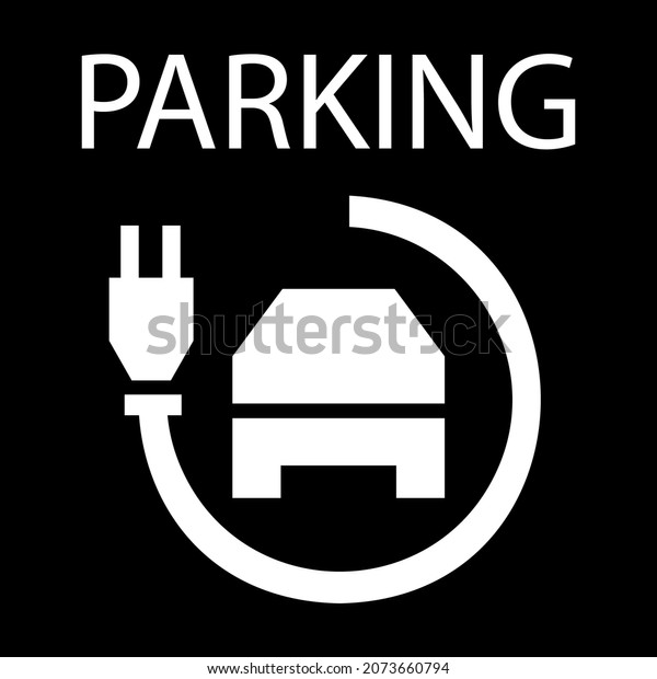 Parking lot charging stations symbol. Electric car\
charging pint sign.\
raster