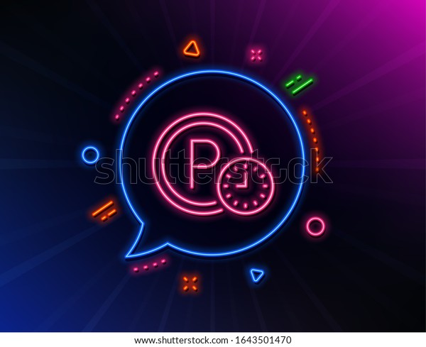 Parking time line\
icon. Neon laser lights. Car park clock sign. Transport place\
symbol. Glow laser speech bubble. Neon lights chat bubble. Banner\
badge with parking time\
icon.