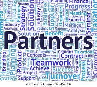 Partners Word Representing Work Together And Teamwork