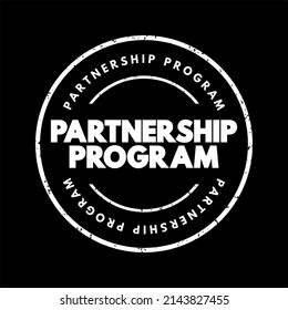 Partnership Program - business strategy vendors use to encourage channel partners, text concept stamp