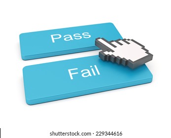 Pass And Fail Button