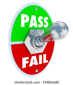 Pass Vs Fail Toggle Switch Test Grade, Review, Score Or Evaluation Assessment Result