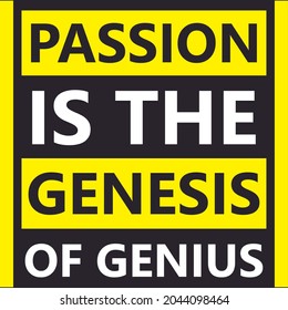 La pasión es la génesis de la cita genius-Motivacional de Galileo Galilei-antiguo astrónomo italiano, físico, filósofo Galileo Galilei cita-sobre fondo negro plano