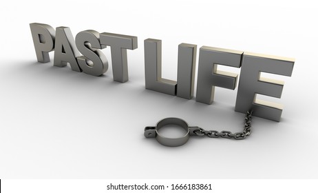 Past Life Text With Chain And Weight Isolated On A White Background. 3D-rendering.