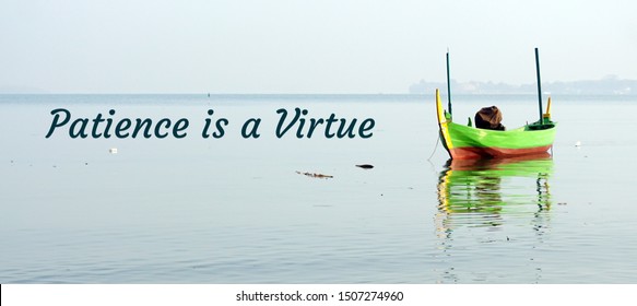 Patience Is A Virtue Quote. Life And Motivational Quotes