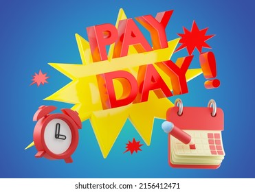 Pay Day Cartoon Logo. Day To Pay Salaries To Employees Concept. Pay Day Text Next To Calendar. Schedule For Making Payments. Loan Payment Reminder Metaphor. Financial Calendar. 3d Rendering.