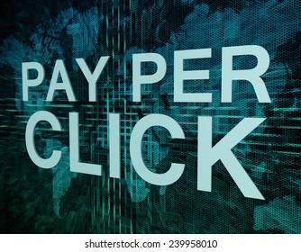 Pay per Click text concept on green digital world map background 