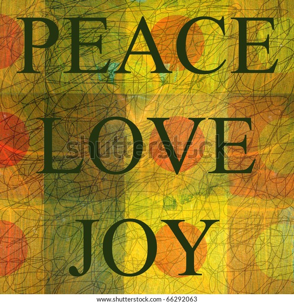 Peace Love Joy Graphic Design Background Stock Illustration 66292063