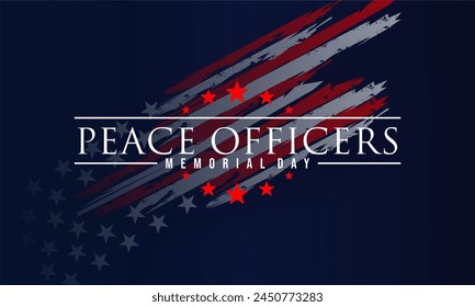 Peace Officers Memorial Day is Celebrated Around the United States to Honor The Services of Troops. Abstract Elegant Tribute Design for Those Who Served the Country - Powered by Shutterstock