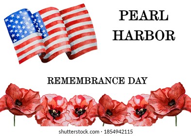 Pearl Harbor Remembrance Day  Greeting inscription the background the American Flag  National holiday concept  Congratulations for family  relatives  friends   colleagues
