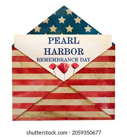 Pearl Harbor Remembrance Day  Greeting inscription the background the American Flag  Closeup  no people  National holiday concept  Congratulations for family  relatives  friends   colleagues