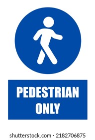 Pedestrian Traffic Only Round Blue Mandatory Stock Illustration ...