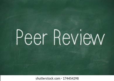 Peer Review Written In White Chalk On A Chalkboard