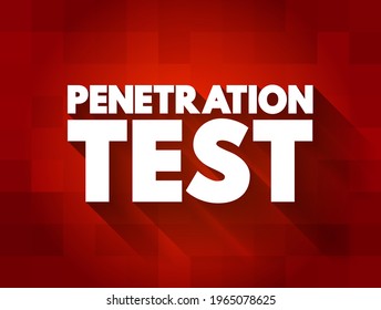 Penetration test - ethical hacking, is an authorized simulated cyberattack on a computer system, technology text concept for presentations and reports