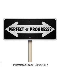Perfect or Progress Arrow Road Street Sign Move Forward