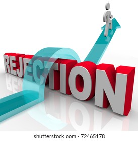 A Person Jumps Over The Word Rejection, Riding An Arrow To Success