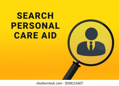 Personal Care Aid Career. Build A Career Concept. Personal Care Aid Working. Personal Care Aid Career Text On Yellow Background. Loupe Symbolizes Job Search. Wallpapers On Theme Jobs.