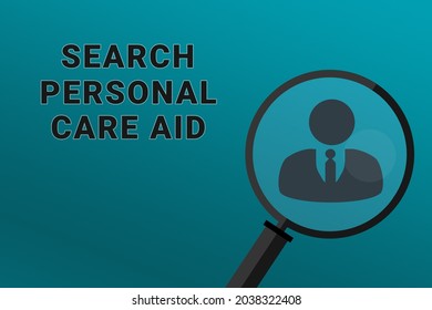 Personal Care Aid Recruitment. Employee Search Concept. SPersonal Care Aid Text On Turquoise Background. Loupe Symbolizes Recruiting. Search Workers. Staff Recruitment.ART Blur