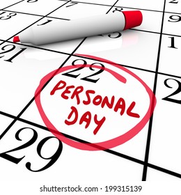 Personal Day Circled On A Calendar To Remind You Of Your Special Time Off Or Vacation Date 