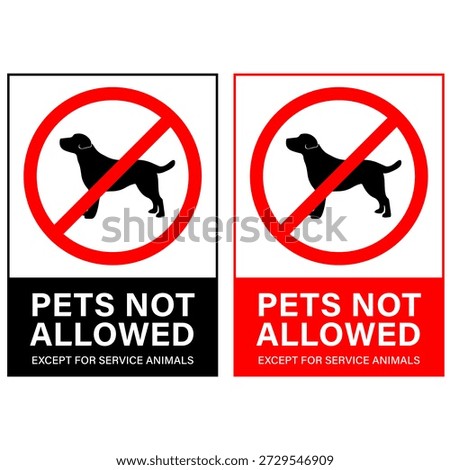 PETS NOT ALLOWED.EXCEPT FOR SERVICE ANIMALS red and black frame