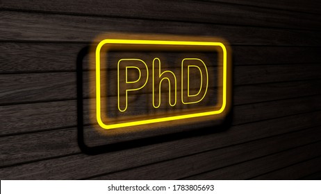 PhD yellow color neon fluorescent tubes signs on wooden wall. 3D rendering, illustration, poster, banner. Inscription, concept on gray wooden wall background.