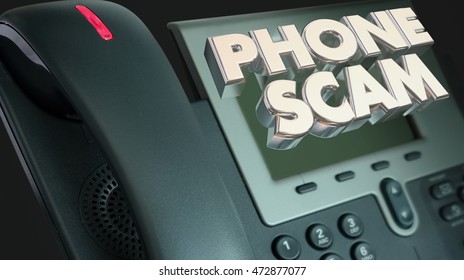 Phone Scam Fraud Call Solicitation Words 3d Illustration