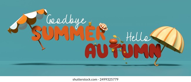 Phrase Goodbye Summer and Hello Autumn on blue background. Colorful 3D illustration with text, garden and beach accessories. Background for postcard, poster or banner.