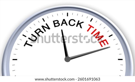 The phrase "Turn Back Time" displayed on a clock moving fast on a white background, symbolizing the desire to reverse time, nostalgia, and second chances